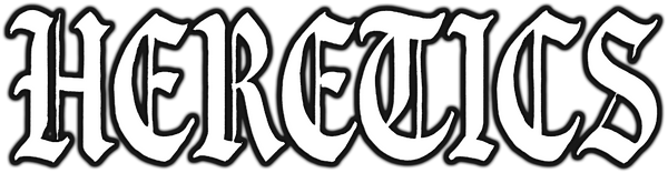 Heretics